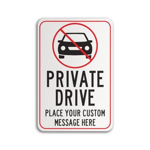 Private Drive Sign, Custom Private Drive Sign, Private Parking Sign, Custom Metal Sign