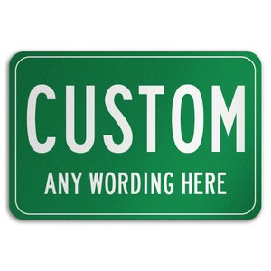 Custom Metal Sign, Custom Sign, Personalized Metal Sign, Metal Signs Customized, Custom Road Signs, Personalized Sign, Man Cave Sign