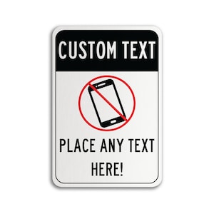 No Phone Sign, No Cell Phone Sign, Custom Metal Sign