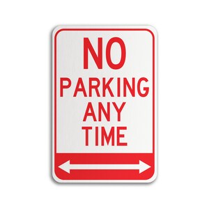 No Parking Sign, No Parking Anytime Sign, Parking Lot Sign
