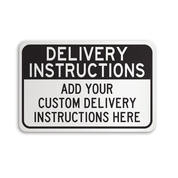 Custom Delivery Instructions Sign, Delivery Sign, Delivery Instructions