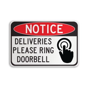 Notice Deliveries Please Ring Doorbell Sign, Custom Metal Sign