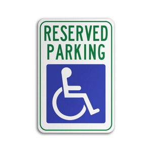 Handicap Parking Sign, Reserved Parking Sign