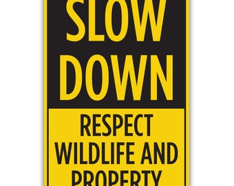 Slow Down & Respect Wildlife Tin Sign – Cool Campground Warning Sign For Wall Decor - View #6