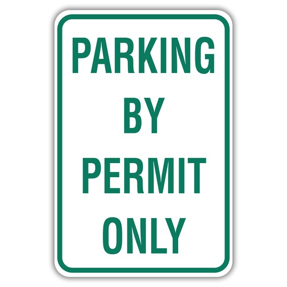 Parking by Permit Only Sign Parking Signs Aluminum - Etsy