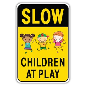 Slow Children At Play Aluminum Sign, Safety Signs, Child Safety Signs, Metal Child Safety Sign