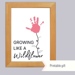 Growing like a wildflower handprint project printable