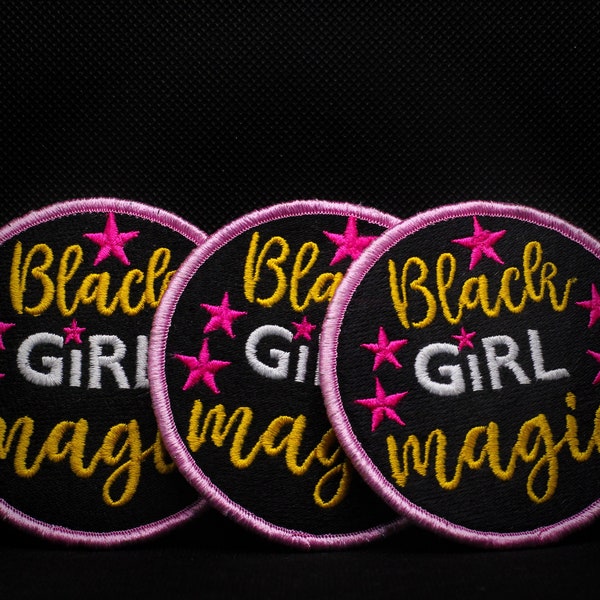 Black Girl Magic , Iron on patch Embroidery Patch, Size 3"X3", 100% Embroidered, Quality Patches, Standard Patches