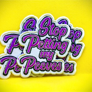 1-pcs Stop Petting Embroidered Patch, Iron on Ideal for Caps And Shirts
