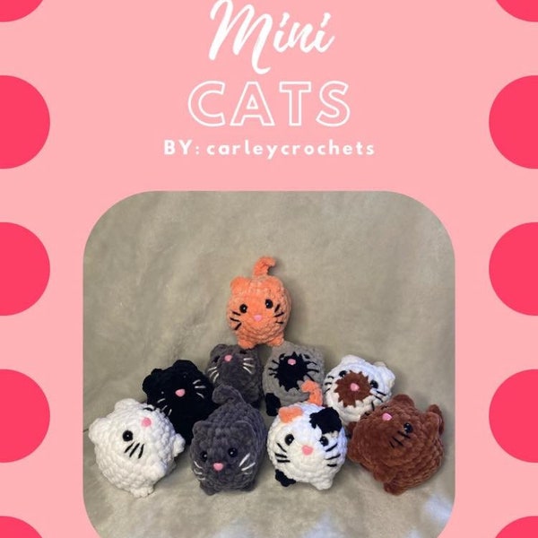 Mini Cats- 3 in 1 Cat Crochet Pattern