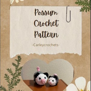 Mini Possums- Crochet Pattern