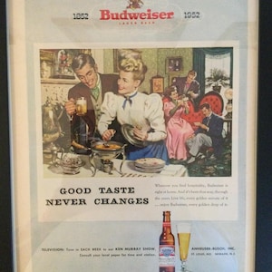 Framed Vintage 1952 Budweiser Beer Advertisement - 1852 - 1952 Artwork Series * Good Taste Never Changes