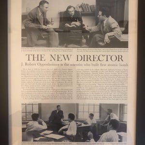 Framed 1947 LIFE Magazine photo/feature - Oppenheimer ‘’The New Director’’