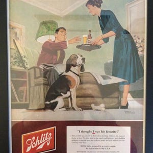 Framed Vintage 1952 Schlitz Beer Advertisement - ‘’Schlitz drinker with his Beagle’’