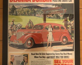 May include: A vintage advertisement featuring actress Deanna Durbin standing next to a red 1939 DeSoto car. The ad promotes the car's affordability, luxury, and fuel efficiency. The text reads "Deanna Durbin was smart when she picked DeSoto. She got the big car in the small car price class... the luxury car that costs no more to run than most small cars!"