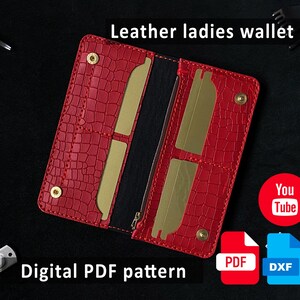 May include: Open red leather wallet with a crocodile texture, featuring multiple card slots and a zippered compartment. The text "Leather ladies wallet" and "Digital PDF pattern" are visible. Includes PDF and DXF icons.