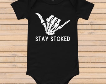 Stay Stoked Baby Bodysuit