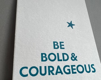 BE BOLD Letterpressed Postcard on heavyweight card stock