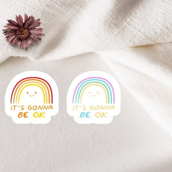 It's Gonna Be Okay - Rainbow Sticker - Regenbogen Aufkleber - Trinkflasche - Vinyl Aufkleber - Motivation Sticker - Quote - Laptop Sticker