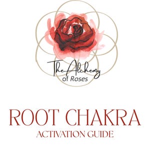 Könnte beinhalten: Eine rote Rose mit einer aquarellartigen Textur ist von einem goldenen geometrischen Muster umgeben. Der Text "The Alchemy of Roses" befindet sich unter der Rose. Der Text "ROOT CHAKRA ACTIVATION GUIDE" ist in rot am unteren Rand des Bildes.