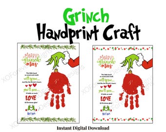 May include: Printable Grinch handprint craft with the text "Merry Grinch Mas" and a green Grinch hand holding a red ornament. The text reads "This little hand so sweet and small, will grow... just like the Grinch's heart, you'll see... It holds so much LOVE & Christmas glee!"