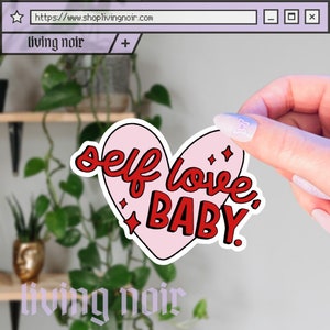 Self Love Baby Sticker | Affirmation Sticker | Retro | Mental Health | Positivity | Self Care | Heart Sticker | Valentine's Sticker | Anti