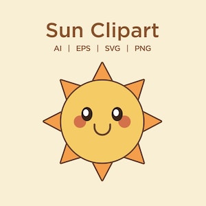 Cute Smiling Sun Svg Clipart, Sun Png, Eps, Ai, Sunny Weather Vector Image, Instant Download
