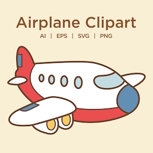 Cute Airplane Svg Clipart, Airplane Png, Eps, Ai, Airplane Transportation Vector Image, Instant Download