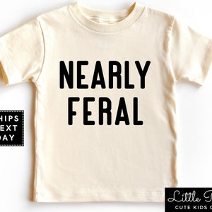 Nearly Feral Funny Kids Shirt, Modern Wild Child Toddler T-shirt, Cute Feline Besties Baby Onesie®, Cat Lover Funny Gift for Kid