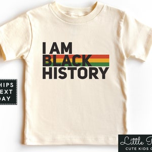 I Am Black History Natural Toddler Shirt, Black History Month Baby Onesie®, Kids African Culture T-shirt or Raglan Tee