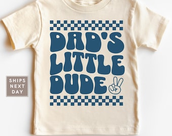 Daddy's Little Dude Kids Shirt, Fathers Day Natural Toddler Tee, Fathers Day Shirt for Boy, Retro Baby Announcement, Cute Baby Shower Gift