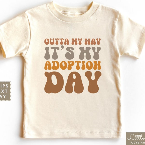 Outta My Way It's My Adoption Day Retro Kids Shirt, Funny Retro Adoption Day Toddler Raglan, Cute Adoption Day Natural Baby Onesie®