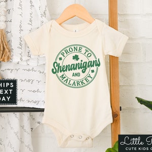 St. Patrick&#39;s Funny Natural Baby Onesie®, Prone to Shenanigans and Malarkey Kids Shirt, Saint Patrick&#39;s Day Toddler T-shirt or Raglan Tee