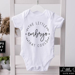 The Little Embryo That Could Onesie®, IVF Baby Onesie®, Natural In Vitro Bodysuit
