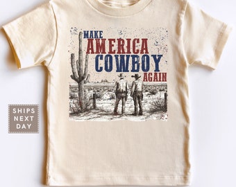 Western 4th of July Toddler Shirt - Make America Cowboy Again Kids Tee - American Cowboy Infant T-shirt - Patriotic Baby Onesie®