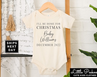 Personalized Christmas Baby Announcement Onesie®, I'll Be Home For Christmas Holiday Reveal Bodysuit, Custom Name Baby Arrival Onesie®