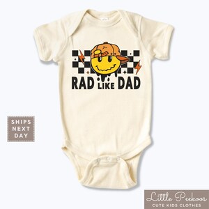 Rad Like My Dad Natural Baby Onesie® - Retro Smiley Funny Infant Bodysuit - I Love My Dad Onesie® - Cute Father&#39;s Day Gift