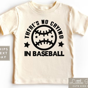 There&#39;s No Crying In Baseball Kids Raglan Tee, Funny Baseball Natural Baby Onesie®, Baseball Season Toddler T-shirt
