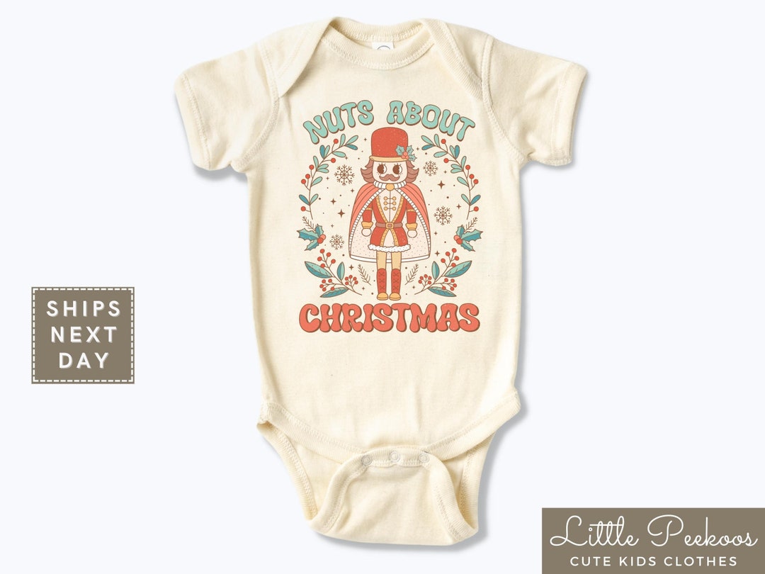 Funny Nutcracker Christmas Baby Onesie® Nuts About Christmas Etsy