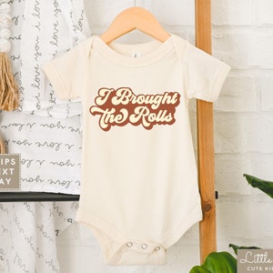 I Brought The Rolls Retro Natural Baby Onesie®, Chunky Baby Infant Bodysuit, Fall Season Baby Tee, Funny Thanksgiving Day Kids T-shirt