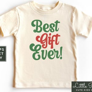 Best Gift Ever Natural Toddler Shirt, Cute Christmas Baby Onesie®, Kids Holiday T-shirt or Raglan Tee