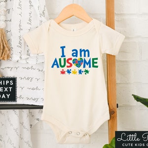 I Am Au-Some Natural Baby Onesie®, Cute Autism Toddler Shirt, Autism Awareness Kids T-shirt or Raglan Tee