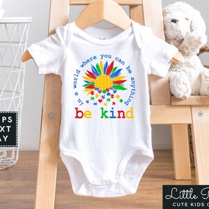 In A World Where You Can Be Anything Baby Onesie®, Be Kind Autism Natural Toddler Shirt, Autism Awareness Kids T-shirt or Raglan Tee