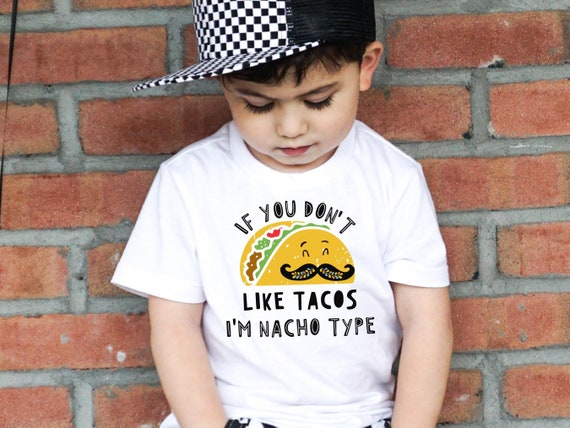 If You Don't Like Tacos Then I'm Nacho Type Cinco De Mayo If You Don't Like Tacos Then I'm Nacho Type Cinco De Mayo