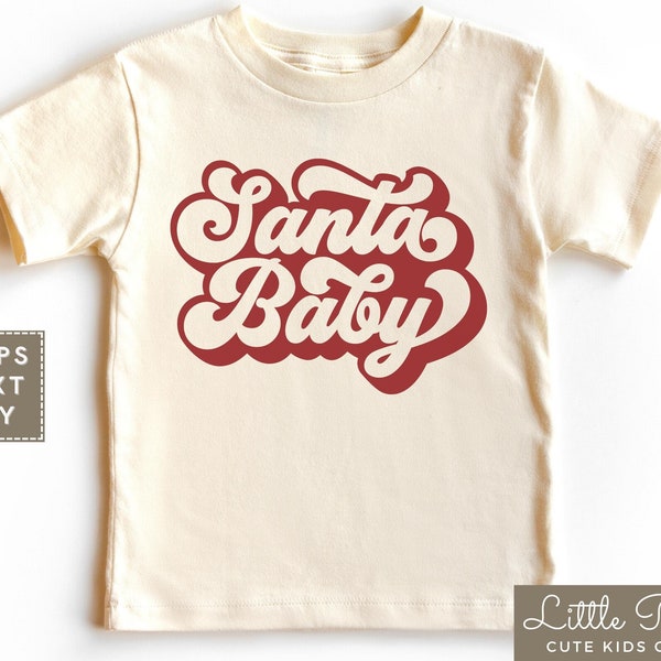 Santa Baby Natural Toddler Shirt, Cute Retro Script Santa Baby Onesie®, Retro Santa Baby Christmas Kids T-shirt or Raglan