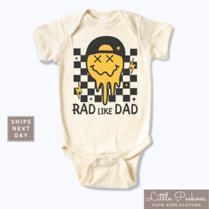 Rad Like Dad Natural Baby Onesie® - Funny Retro Smiley Infant Bodysuit - I Love My Dad Onesie® - Cute Father&#39;s Day Gift