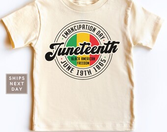 Juneteenth June 19th 1865 Toddler Shirt, Natural Emancipation Day Baby Onesie®, Black American Freedom Kids T-shirt or Raglan Tee