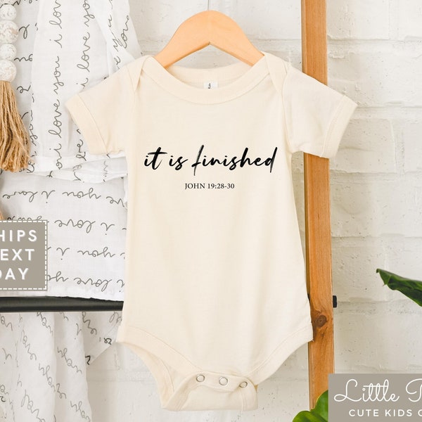 It Is Finished Natural Baby Onesie®, John 19:28-30 Easter Kids Shirt, Religious Easter Toddler T-shirt or Raglan Tee