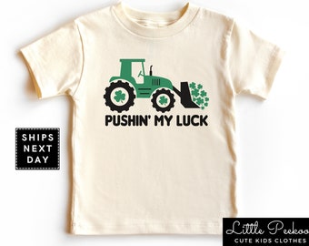 St. Patrick's Cute Tractor Kids Shirt, Pushin' My Luck Baby Onesie®, Saint Patrick's Day Toddler T-shirt or Raglan Tee