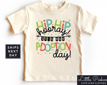 Hip Hip Hooray It's Our Adoption Day Natural Toddler Shirt, Officially Adopted Baby Onesie®, Adoption Day Kids T-shirt or Raglan Tee